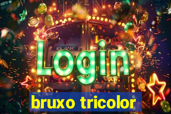 bruxo tricolor